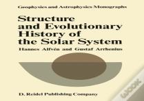 Structure And Evolutionary History Of The Solar System