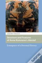 Structure And Features Of Anna Komneneâ€™S Alexiad