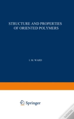 Capa do artigo Structure And Properties Of Oriented Polymers