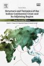 Structure And Tectonics Of The Indian Continental Crust And Its Adjoining Region - Preview