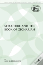 Structure And The Book Of Zechariah