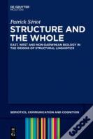Structure And The Whole
