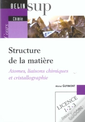 Capa do artigo Structure De La Matiere ; Atomes, Liaisons Chimiques Et Cristallographie