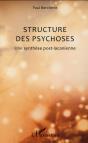 Structure Des Psychoses ; Une Synthèse Post Lacanienne - Preview