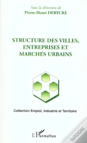 Capa do artigo Structure Des Villes ; Entreprises Et Marches Urbains