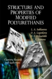 Structure & Properties Of Modified Polyurethanes
