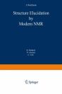 Structure Elucidation By Modern Nmr - Preview