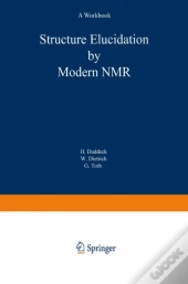 Structure Elucidation By Modern Nmr