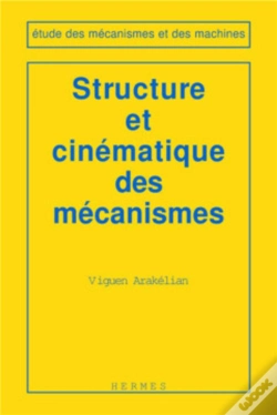 Capa do artigo Structure Et Cinématique Des Mécanismes (Coll. Etude Des Mécanismes Et Des Machines)