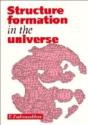 Structure Formation In The Universe - Preview