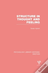 Structure In Thought And Feeling (Ple: Emotion)