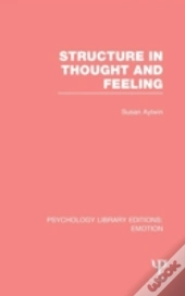 Structure In Thought And Feeling