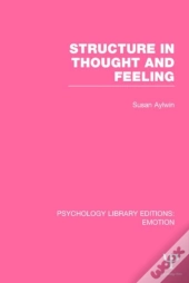 Structure In Thought And Feeling