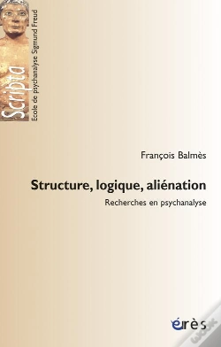 Capa do artigo Structure, Logique, Aliénation ; Recherches En Psychanalyse