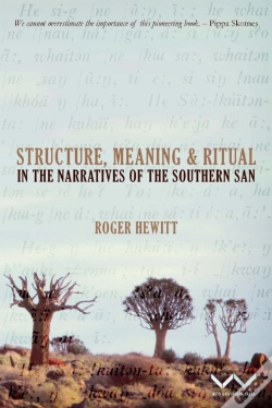 Capa do artigo Structure, Meaning And Ritual In The Narratives Of The Southern San