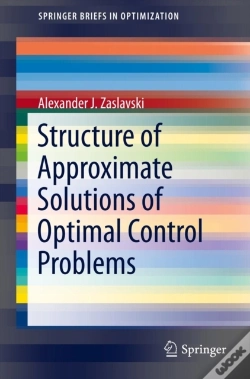 Capa do artigo Structure Of Approximate Solutions Of Optimal Control Problems