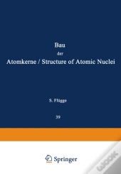 Structure Of Atomic Nuclei / Bau Der Atomkerne