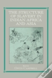 Structure Of Slavery In Indian Ocean Africa And Asia