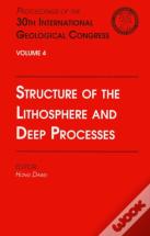 Structure Of The Lithosphere And Deep Processes