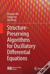 Capa do artigo Structure-Preserving Algorithms For Oscillatory Differential Equations