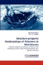 Structure-Property Relationships Of Polymers In Membranes - Preview