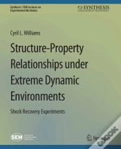 Capa do artigo Structure-Property Relationships Under Extreme Dynamic Environments