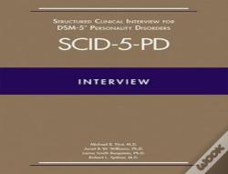 Structured Clinical Interview For Dsm-5â® Personality Disorders (Scid-5-Pd)