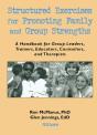 Structured Exercises For Promoting Family And Group Strengths - Preview