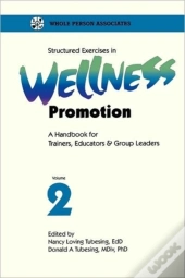 Structured Exercises In Wellness Promotion Vol 2
