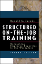Structured On-The-Job Training: Unleashing Employee Expertise Into The Workplace - Preview