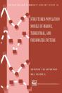Structured-Population Models In Marine, Terrestrial, And Freshwater Systems - Preview