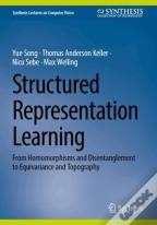 Structured Representation Learning
