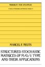 Structured Stochastic Matrices Of M/G/1 Type And Their Applications - Preview