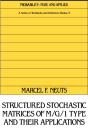 Structured Stochastic Matrices Of M/G/1 Type And Their Applications - Preview