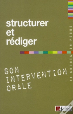 Capa do artigo Structurer Et Rediger Son Intervention Orale