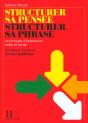 Structurer Sa Pensee Structurer Sa Phrase ; Livre De L'Eleve - Preview