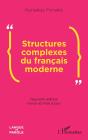 Structures Complexes Du Français Moderne : Nouvelle Édition Revue Et Mise À Jour - Preview