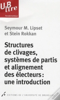 Capa do artigo Structures De Clivages, Systèmes De Partis Et Elignement Des Électeurs : Une Introduction