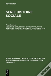Structures Dune Population Active De Type Traditionnel, Grenoble 1848