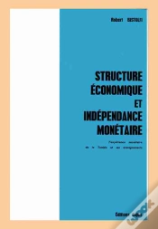 Capa do artigo Structures Économiques Et Indépendance Monétaire ; L