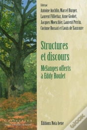 Capa do artigo Structures Et Discours : Mélanges Offerts À Eddy Roulet