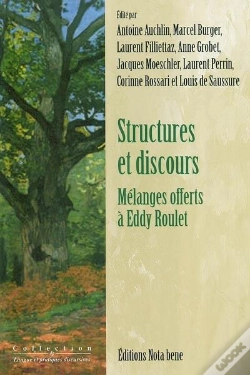 Capa do artigo Structures Et Discours : Mélanges Offerts À Eddy Roulet