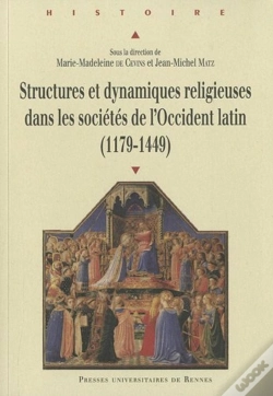 Capa do artigo Structures Et Dynamiques Religieuses Dans Les Sociétés De L'Occident Latin (1179-1449)