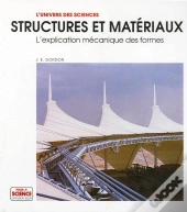 Structures Et Materiaux. - L'Explication Mecanique Des Formes