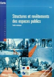 Capa do artigo Structures Et Rev Tements Des Espaces Publics Guide Technique References Certu N 23 "Amenagement Et