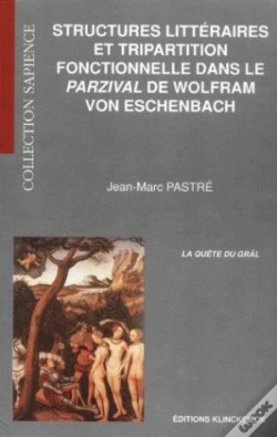 Capa do artigo Structures Littéraires Et Tripartition Fonctionnelle Dans Le Parzival De Wolfram Von Eschenbach