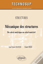 Capa do artigo Structures ; Mécanique Des Structures Du Calcul Analytique Au Calcul Matriciel