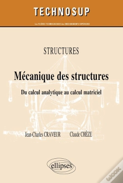 Capa do artigo Structures ; Mécanique Des Structures Du Calcul Analytique Au Calcul Matriciel
