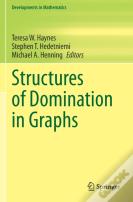 Structures Of Domination In Graphs