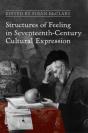 Structures Of Feeling In Seventeenth-Century Cultural Expression - Preview